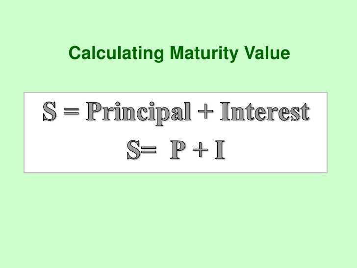 How to calculate maturity value